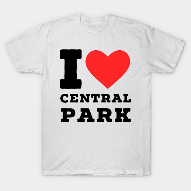i love Central Park T-Shirt by richercollections